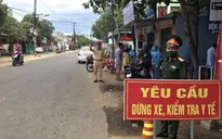 Quảng Nam khẩn cấp lập 4 chốt kiểm soát dịch bệnh COVID-19