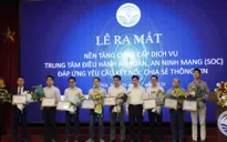 Ra mắt nền tảng cung cấp dịch vụ Trung tâm điều hành an toàn, an ninh mạng (SOC) đáp ứng yêu cầu kết nối, chia sẻ thông tin