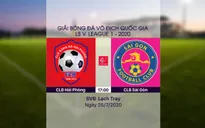 VIDEO Highlights: CLB Hải Phòng 0-2 CLB Sài Gòn (Vòng 8 LS V.League 1-2020)