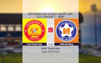 VIDEO Highlights: CLB Thanh Hóa 0-3 SHB Đà Nẵng (Vòng 8 LS V.League 1-2020)