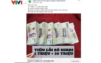 Fanpage “Ngân hàng hỗ trợ người nghèo” nhận đổi 1 triệu tiền lỗi lấy 10 triệu: Cẩn thận tiền mất tật mang!