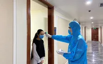 Cách ly có trả phí tại khách sạn như thế nào để không bỏ sót người mắc COVID-19?