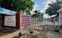 Đắk Lắk: Thiết lập 5 khu vực cách ly, điều trị COVID-19 tại Bệnh viện Lao và Bệnh phổi