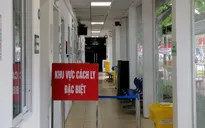 Phát hiện ca mắc COVID-19, Bệnh viện Thanh Nhàn tăng cường ngăn chặn dịch