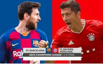 Lịch thi đấu tứ kết UEFA Champions League đêm nay: Barcelona đối đầu Bayern Munich!