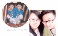 Cặp song sinh từng xuất hiện trên sách giáo khoa Sinh học giờ ra sao?