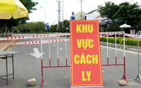 Quảng Nam mở rộng thêm 4 khu cách ly tập trung