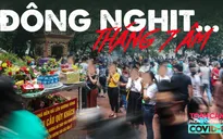 Toàn cảnh phòng chống COVID-19 ngày 19/8: Hà Nội tích cực triển khai biện pháp chống dịch