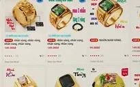 Sự thật về trang sức vàng non: Mất tiền triệu để đeo vàng rởm?