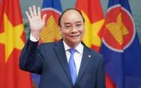 ASEAN là trụ cột quan trọng trong chính sách đối ngoại của Việt Nam