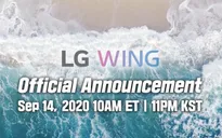 LG Wing sẽ trình làng tại sự kiện livestream ngày 14/9
