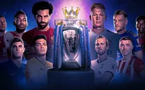Lịch thi đấu, BXH Ngoại hạng Anh vòng 2: Tâm điểm Chelsea – Liverpool