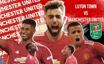 Lịch thi đấu Cúp Liên đoàn Anh hôm nay: Tottenham, Man Utd xuất trận!