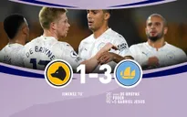 Wolverhampton 1-3 Man City: Khởi đầu thuận lợi cho á quân Ngoại hạng Anh