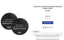 Ứng viên Tổng thống Mỹ rao bán sticker "Tôi đóng thuế thu nhập nhiều hơn Donald Trump"