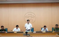 Phê bình lãnh đạo 6 quận, huyện của Hà Nội bỏ họp phòng, chống dịch COVID-19