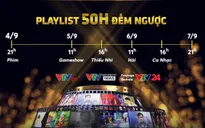 Tin nóng đầu ngày 4/9: Đón xem chương trình 50h đếm ngược mừng sinh nhật VTV