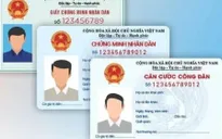 Thủ tướng phê duyệt chủ trương đầu tư dự án thẻ Căn cước công dân gắn chip