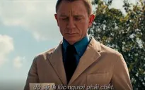 "Không phải lúc chết" tung trailer mới hé lộ cuộc đối đầu sinh tử vì tình cũ của Daniel Craig
