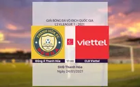 VIDEO Highlights: Đông Á Thanh Hóa 0-0 CLB Viettel (Vòng 2 LS V.League 1-2021)