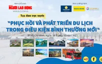 "Phục hồi và phát triển du lịch trong điều kiện bình thường mới"