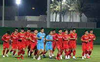 ĐT Việt Nam xả năng lượng trong buổi đầu tập luyện tại Sharjah (UAE)