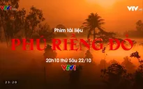 PTL Phú Riềng Đỏ: Nhớ về câu chuyện lịch sử hào hùng của công nhân đồn điền cao su