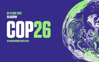 COP26 và thời điểm quyết định trong cuộc chiến chống biến đổi khí hậu