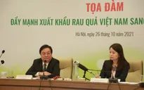 Đẩy mạnh xuất khẩu rau quả Việt Nam sang Liên minh châu Âu