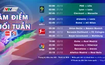 Những trận cầu tâm điểm cuối tuần trên VTVcab