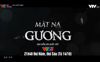 Mặt nạ gương - phim hình sự kịch tính sắp lên sóng VTV3