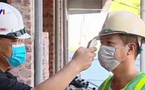 Vừa đẩy nhanh tiến độ, vừa đảm bảo phòng dịch tại các công trình xây dựng