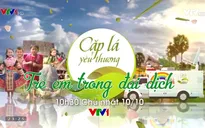 Nhìn lại hành trình 6 năm đong đầy yêu thương của Cặp lá yêu thương
