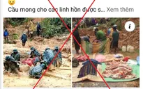 Bác bỏ tin đồn sạt lở đất làm 22 chiến sĩ bộ đội tử vong