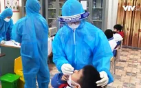 Nhiều F0 là học sinh, Quảng Ninh xét nghiệm sàng lọc trong trường học