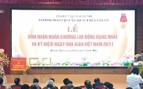 Trường Đào tạo Cán bộ Nguyễn Văn Cừ đón nhận Huân chương Lao động hạng Nhất