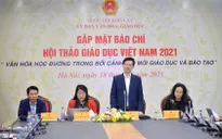 Hội thảo Giáo dục 2021 với chủ đề văn hóa học đường sẽ diễn ra ngày 21/11