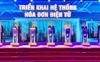 Chính thức triển khai hóa đơn điện tử tại 6 địa phương