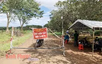 Bình Phước: Phát hiện ổ dịch COVID-19 tại vùng đồng bào thiểu số
