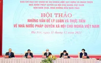 Chủ tịch nước Nguyễn Xuân Phúc chủ trì hội thảo về Nhà nước pháp quyền xã hội chủ nghĩa