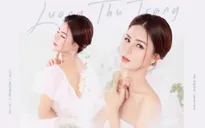 Lương Thu Trang: Giờ tôi nghĩ hôn nhân không còn đáng sợ