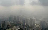 Vì sao Việt Nam vẫn lúng túng trong vấn đề ô nhiễm không khí?