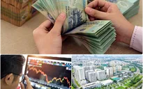 Siết chặt dòng tiền chảy vào chứng khoán, bất động sản năm 2022