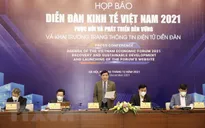 Hôm nay, khai mạc Diễn đàn kinh tế Việt Nam 2021