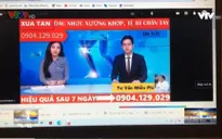 Cảnh giác với quảng cáo thuốc, thực phẩm chức năng trên YouTube