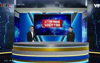 Công nghệ kiến tạo: Chương trình khoa học công nghệ đầy thú vị trên VTV2
