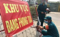 Phong tỏa địa bàn cư trú bệnh nhân COVID-19 tái dương tính
