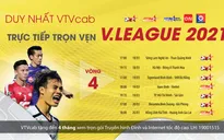 V. League, Giải hạng nhất Quốc gia và trận cầu đỉnh cao không thể bỏ lỡ trên VTVcab