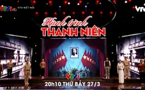 Hành trình thanh niên: Chương trình âm nhạc đặc sắc kỷ niệm 90 năm ngày thành lập Đoàn thanh niên cộng sản Hồ Chí Minh