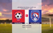 VIDEO Highlights: CLB Hải Phòng 0-2 Than Quảng Ninh (Vòng 6 LS V.League 1-2021)